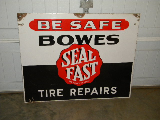 $OLD Bowes Seal Fast Tire Repair DBL Sided Porcelain Sign