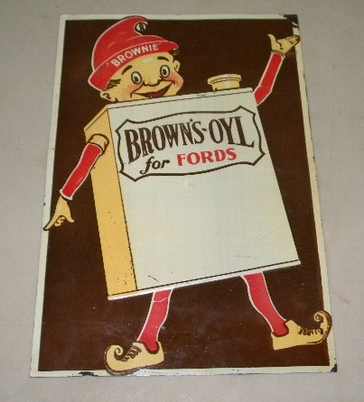 $OLD Old Browns Oil for Fords Tin Sign w/ Brownie Graphics