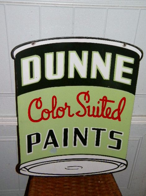 $OLD DUNNE PAINTS DBL Sided Porcelain SIgn