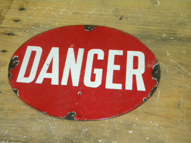 $OLD Porcelain DANGER Oval Sign