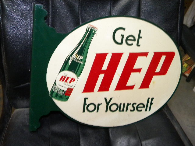 $OLD HEP Soda Pop Tin Flange SIgn "Get Hep for yourself"