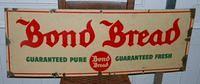 $OLD Bond Bread Porcelain Sign