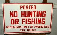 $OLD Posted No Hunting Fishing XQZ Ranch Porcelain Sign