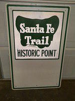 $OLD Santa Fe Trail Historic Point Highway Sign