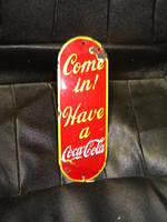 $OLD Coke Porcelain Door Push Sign